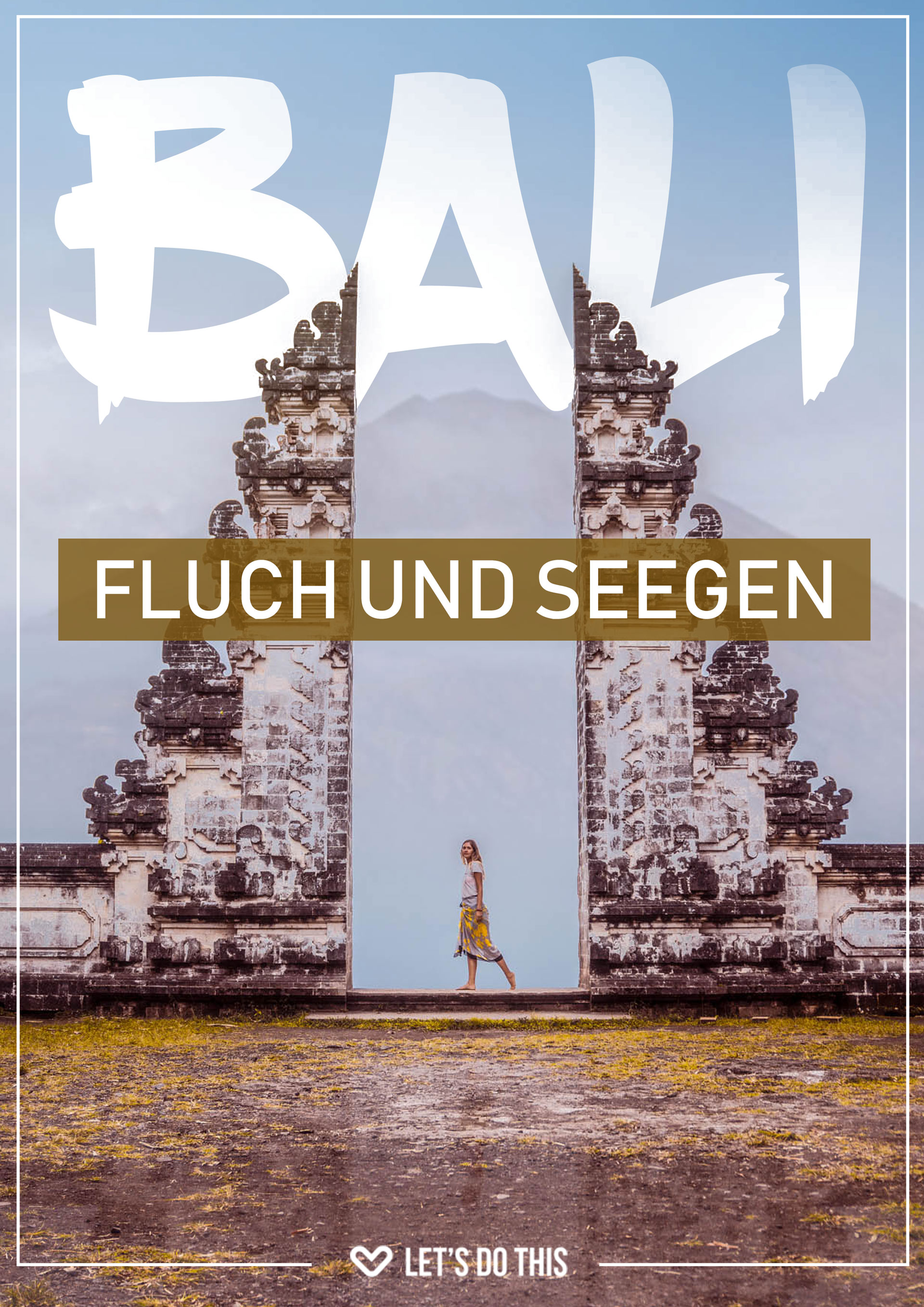 Bali - Fluch und Seegen